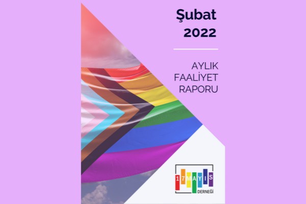 Şubat 2022 Faaliyet Raporu - 17 Mayıs