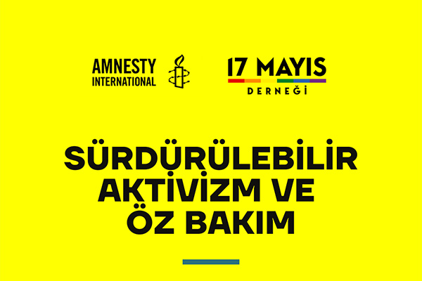 Sürdürülebilir Aktivizm ve Özbakım - 17 Mayıs